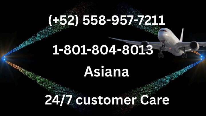 Número de Teléfono de Atención al Cliente de **Asiana** – Guía Completa Paso a Paso 2026