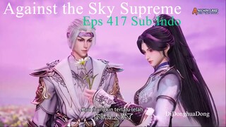 Against the Sky Supreme Eps 417 Sub Indo