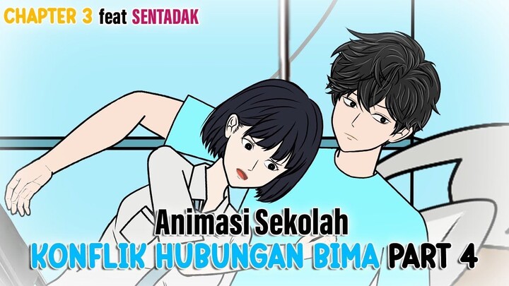 KONFLIK ASMARA BIMA PART 4 FT @Animasi_Sentadak - Animasi Sekolah