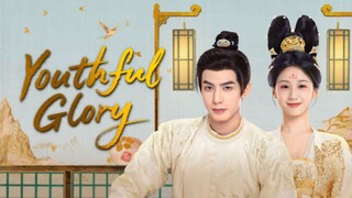 Youthful Glory (2025) Ep 3 Eng Sub