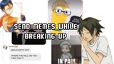 Sending memes while breaking up prank || Haikyuu text ||