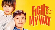 FIGHT FOR MY WAY EP. 01 TAGALOG