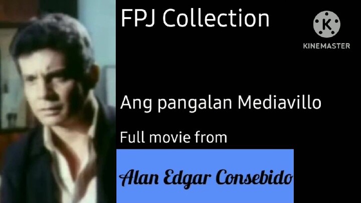 FULL MOVIE: Ang Pangalan Mediavillo | FPJ Collection
