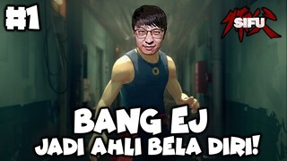 Bang EJ Jadi Ahli Bela Diri - Sifu Indonesia - Part 1