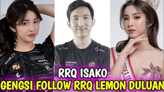 RRQ ISAKO GENGSI FOLLOW RRQ LEMON DULUAN?