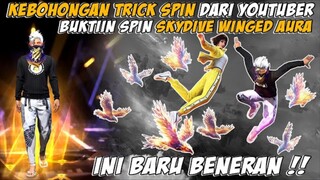 KEBOHONGAN TRICK SPIN YOUTUBER !! BUKTIIN SPIN SKYDIVE WINGED AURA -FREEFIREINDO