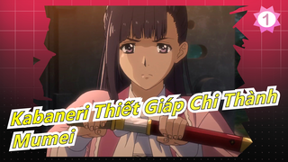 [Kabaneri Thiết Giáp Chi Thành]Có rấtnhiềuxácchếttiếnđếnThiếtGiáp Chi Thành,Mumeithậtmạnhvàdũngcảm_1