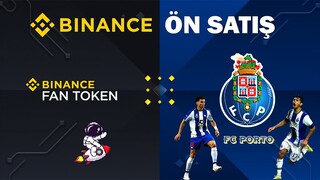 Binance Launchpad FC Porto Fan Token - Binance Ön Satış Porto Token Nasıl Alınır?