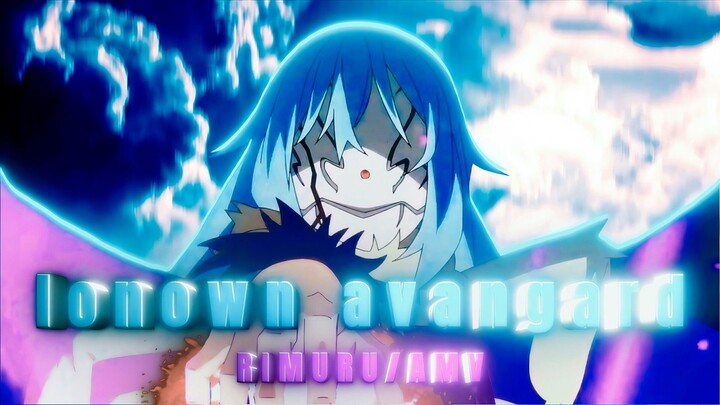 利姆鲁·特恩佩斯特 - Lonown Avangard 🔥【剪辑/AMV】FHD