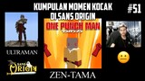 Kumpulan MOMEN KOCAK di SANS ORIGIN !! Part 51