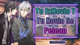 #RolePlay Tu exnovio y tu novio se pelean por ti 'Tu no entiendes' ASMR Anime #Español 8D