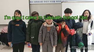I'm Glad I Came to Sabbath School