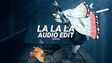 la la la - naughty boy ft. sam smith [edit audio]