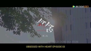 Obsessed with heart part 03