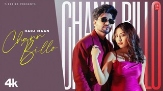 Chann Billo (Official Video) | Harj Maan | Latest Punjabi Songs 2022 | New Punjabi Song 2022