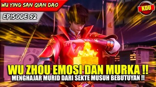 SEMUA MURID SEKTE LUAR DIA BANTAI HABIS !! - Alur Cerita Donghua #WYSQD EPS 52