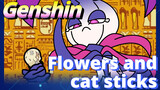Flowers and cat sticks