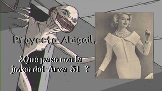 Área 51 Proyecto Abigail (3)