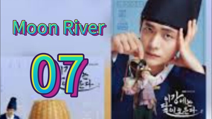 Moon River (2025) | Episode 7 | EngSub