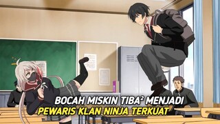 Ketika seorang anak biasa tiba² menjadi pewaris klan ninja terkuat 🤯🔥