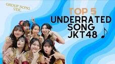 TOP 5 LAGU UNDERRATED JKT48! — Group Song Ver.