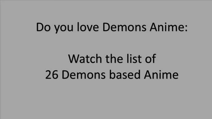 26 Rekomendasi Anime Demon ( Iblis ) yang mungkin ada kalian suka
