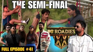 MTV Roadies Season 20 Episode 41 | MTV Roadies Semi Finale Drama Episode | MTV Roadies Episode 2025