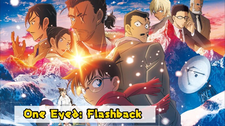One Eyed: Flashback || Detective Conan