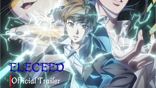 ELECEED - Official Anime Teaser