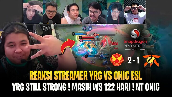 YRG Still Strong ! 🤯 122 Hari Belum Terkalahkan ! NT ONIC ! Reaksi Streamer YRG vs ONIC ESL 2024