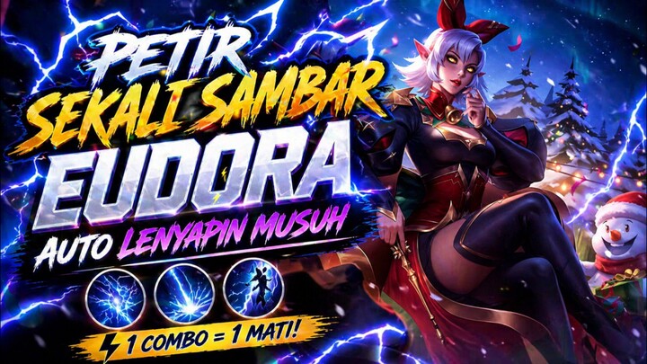 Petir Sekali Sambar – Eudora Auto Lenyapin Musuh