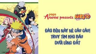 Naruto Tập 175 - Đào Bên Này Nè Gâu Gâu! Truy Tìm Kho Báu Dưới Lòng Đất
