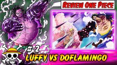 Review One Piece | Trận Chiến Luffy Mũ Rơm Vs Doflamingo Thất Vũ Hải