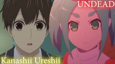 [Mashup] Kanashii Ureshii X UNDEAD | Koi to Uso X Monogatari:Off and Monster