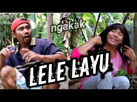 LELE LAYU - tut bradut
