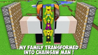 What if MY FAMILY TRANSFORMED INTO CHAINSAW MAN in Minecraft ? NEW SECRET BOSS !