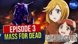 Bye Enri - Mass For Dead Episode 3 Indonesia #Overlord