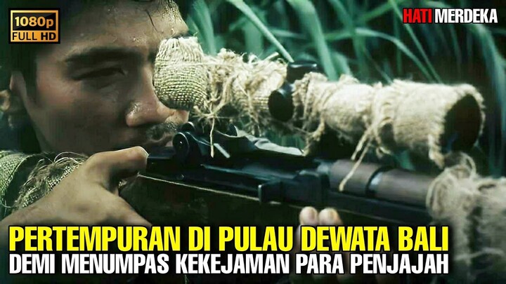 AKSI PARA PEJUANG KEMERDEKAAN DI PULAU DEWATA • ALUR CERITA FILM