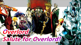 [Overlord] Salute for Overlord! Cheer for His Showing up!