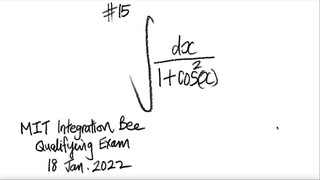 #15 MIT 2022 Integration Bee Qualifying Exam