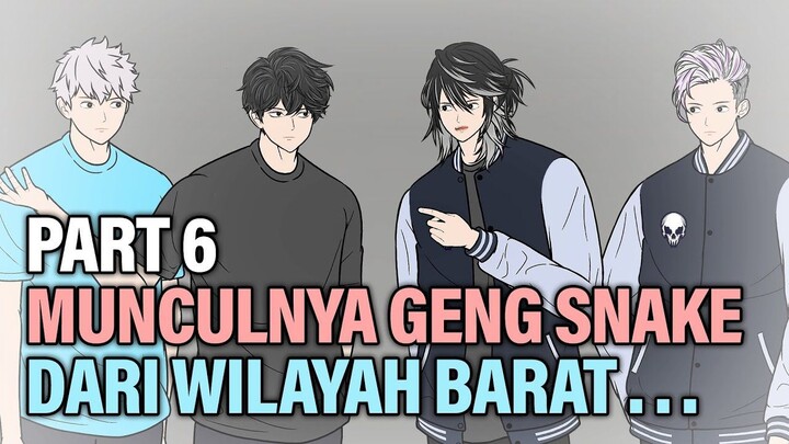 MUNCULNYA GENG SNAKE DARI WILAYAH BARAT PART 6 - Animasi Drama Series