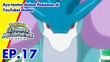 Pokémon Ultimate Journeys: The Series | EP17 | Pokémon Indonesia