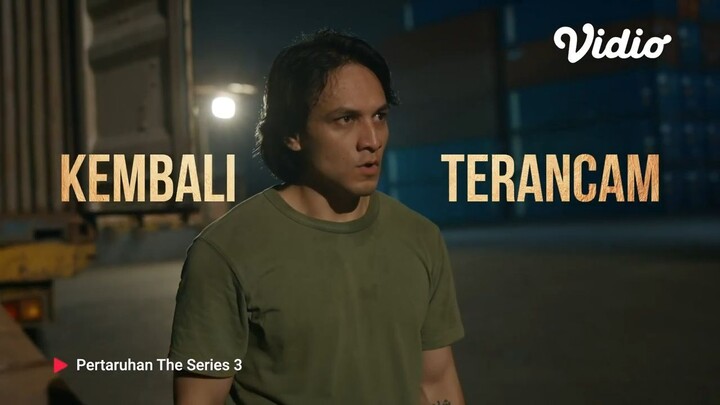 Trailer Pertaruhan The Series 3