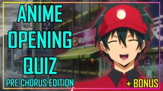 ANIME OPENING QUIZ - PRE CHORUS EDITION - 40 OPENINGS + BONUS ROUNDS