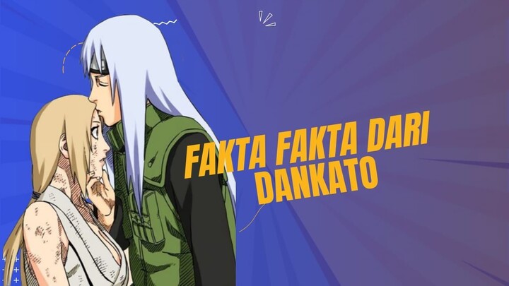 Fakta Fakta Menarik Dari Dankato