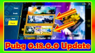Pubg mobile 0.18 update | New Features | Arctic Mode | Safety Scramble Mode
