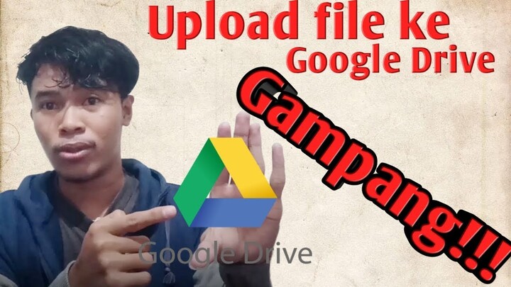 GAMPANG!! CARA UPLOAD FILE KE GOOGLE DRIVE + ORANG LAIN DAPAT MENDOWNLOADNYA