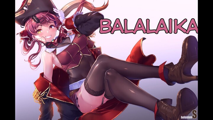 [Hololive Vietsub Cover Song] Houshou Marine-Balalaika