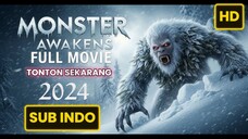 MONSTER AWAKENS 2024 SUB INDO