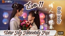 Dear My Heavenly Fox _ Sub Indo / eps.11